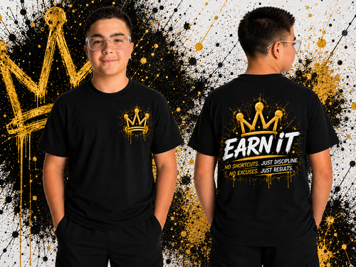 Earn It T-Shirt (Adult)